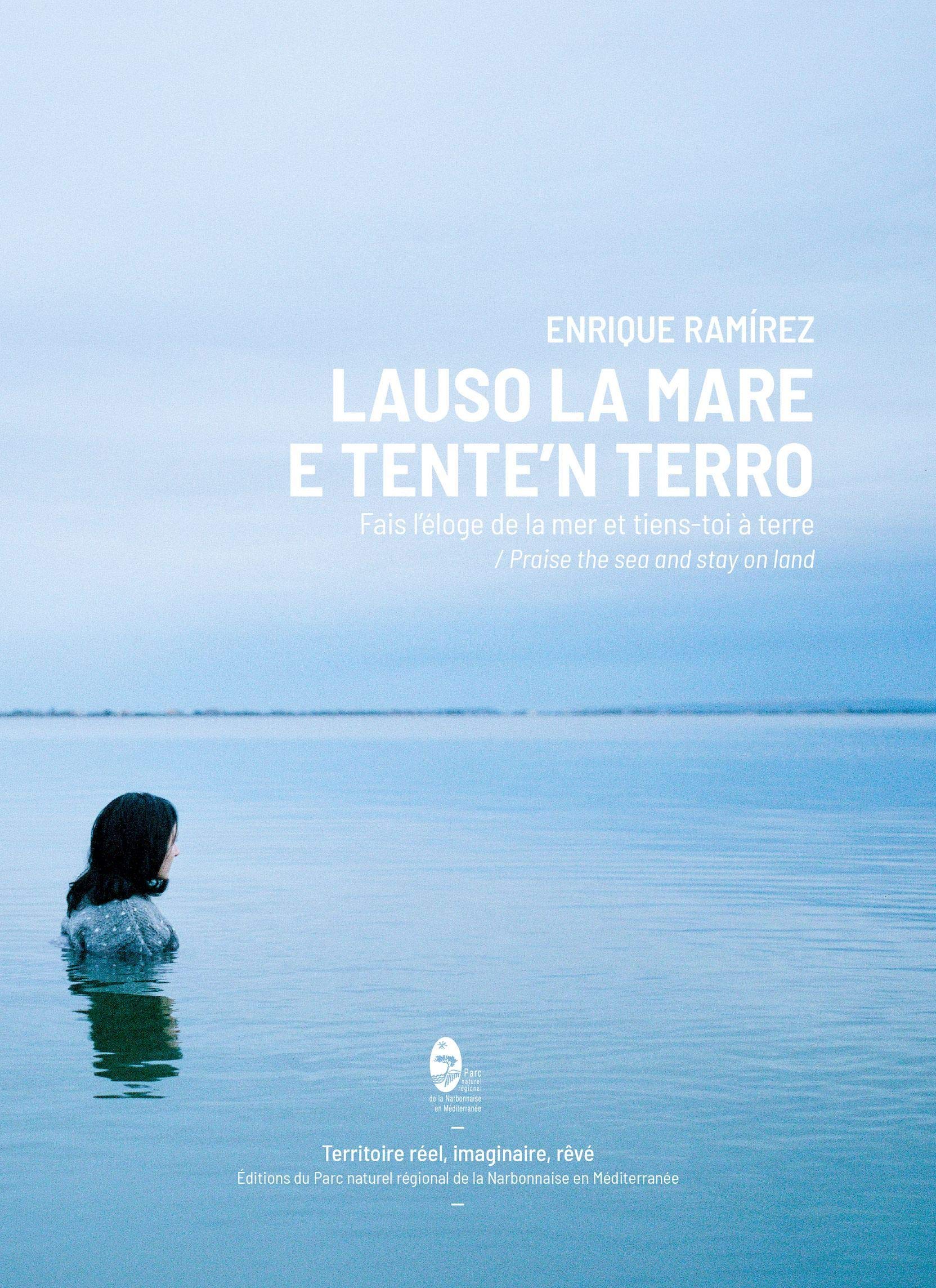 Lauso la mare e tente'n terro: Fais l'éloge de la mer et tiens-toi à terre book