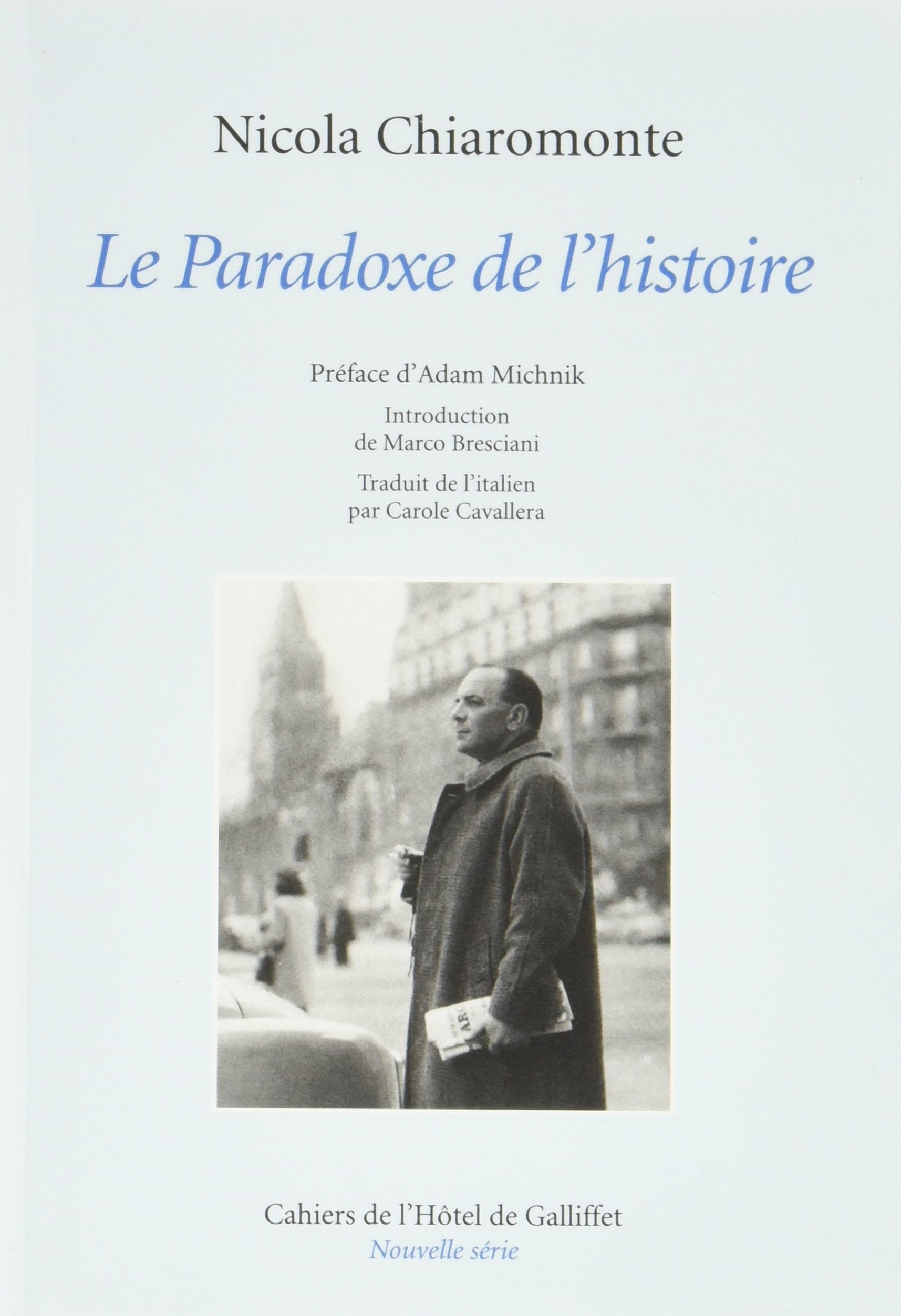 Le Paradoxe de l'Histoire Essays & Short Stories