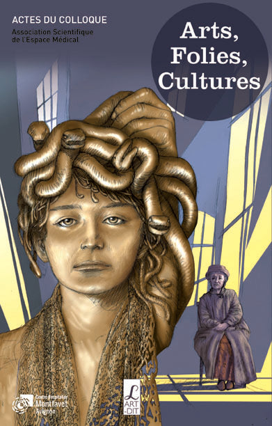 Arts, folies, cultures : actes du colloque book