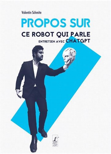 Propos sur ce robot qui parle : entretien avec ChatGPT book