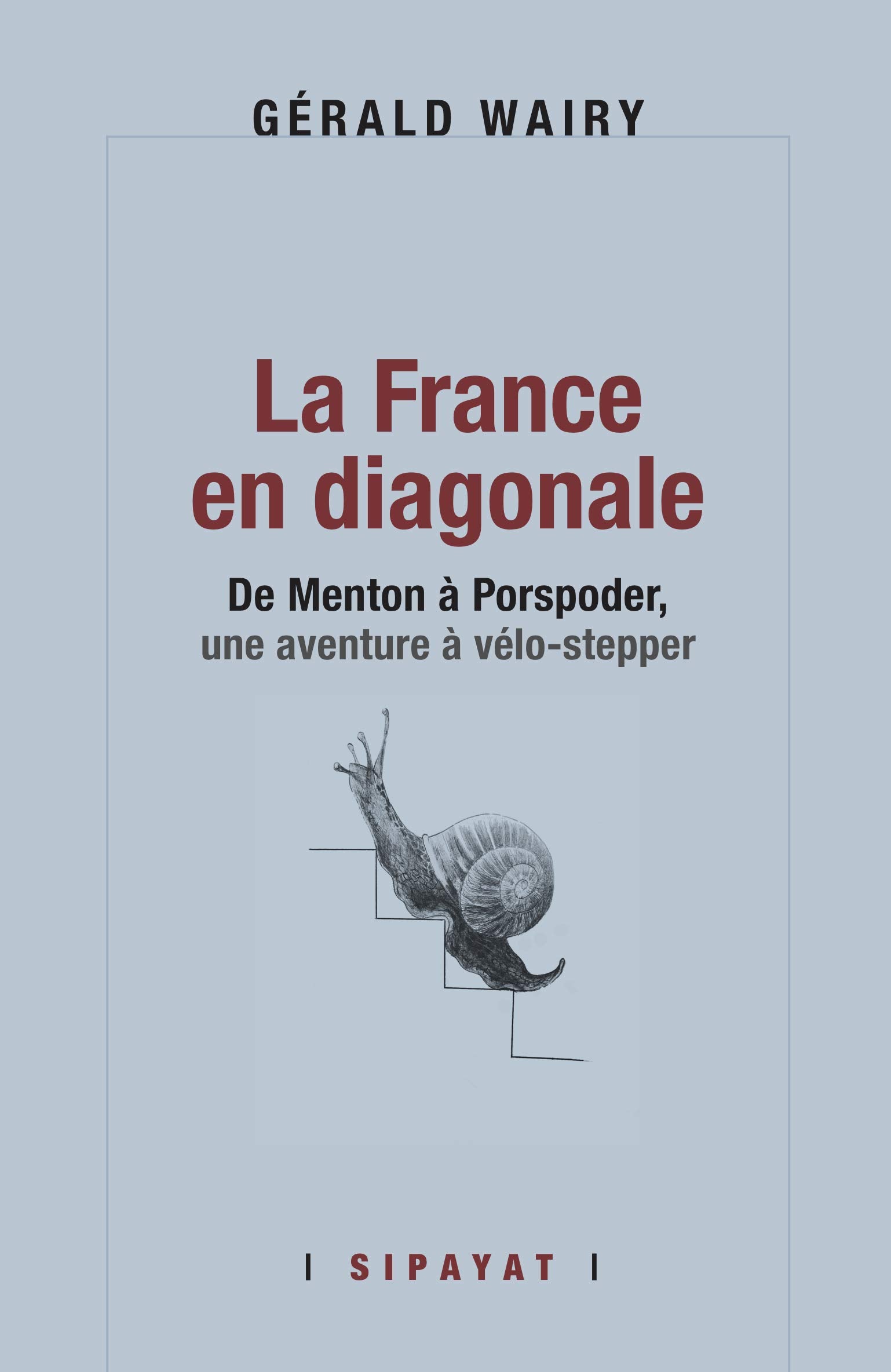 La France en diagonale book