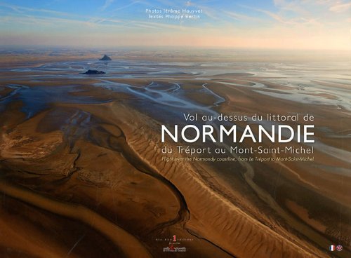 Vol au-dessus du littoral de Normandie: Du Tréport au Mont-Saint-Michel Travel