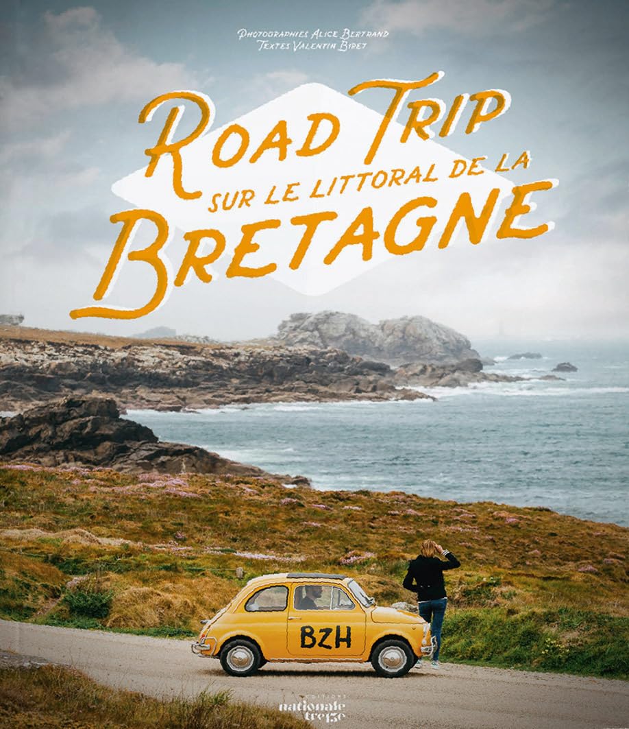Road trip sur le littoral de la Bretagne book