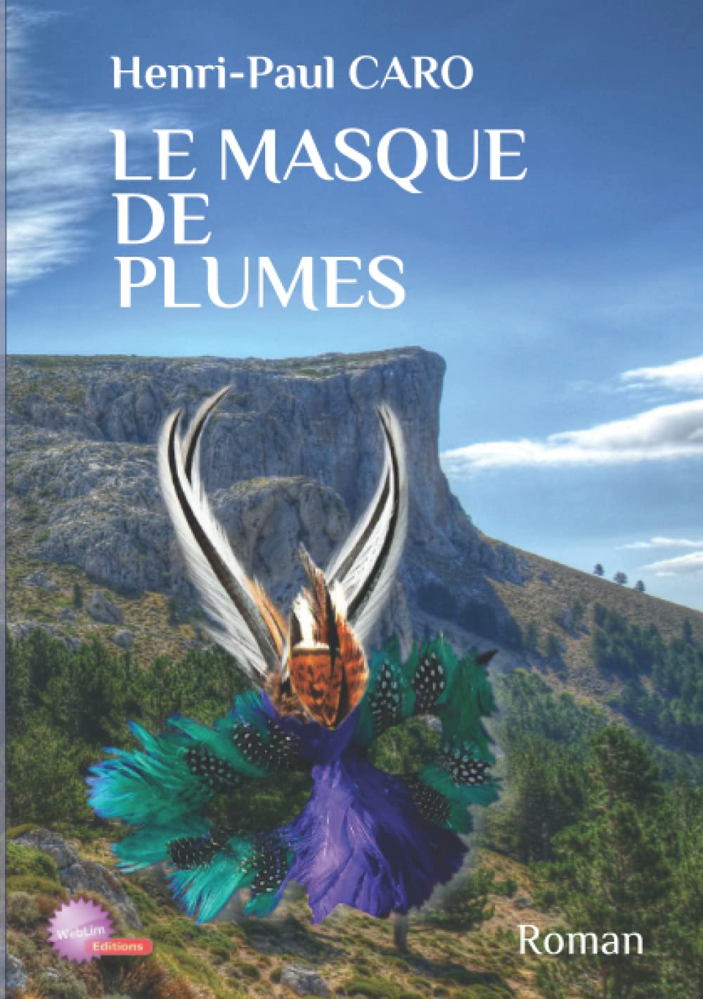 Le masque de plume Historical Fiction