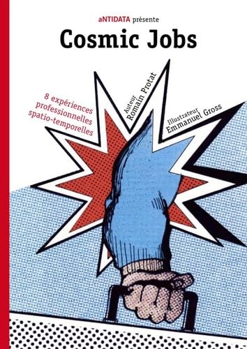 Cosmic Jobs: 8 expériences professionnelles spatio-temporelles book