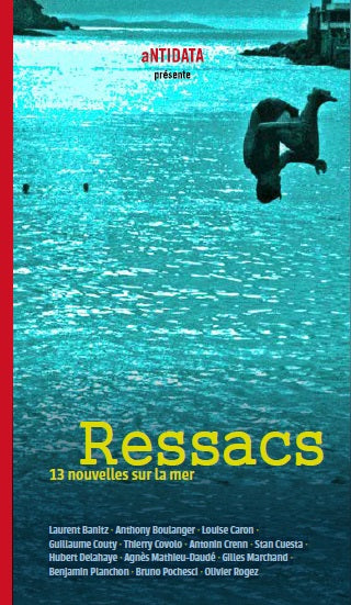 Ressacs : 13 nouvelles sur la mer Essays & Short Stories