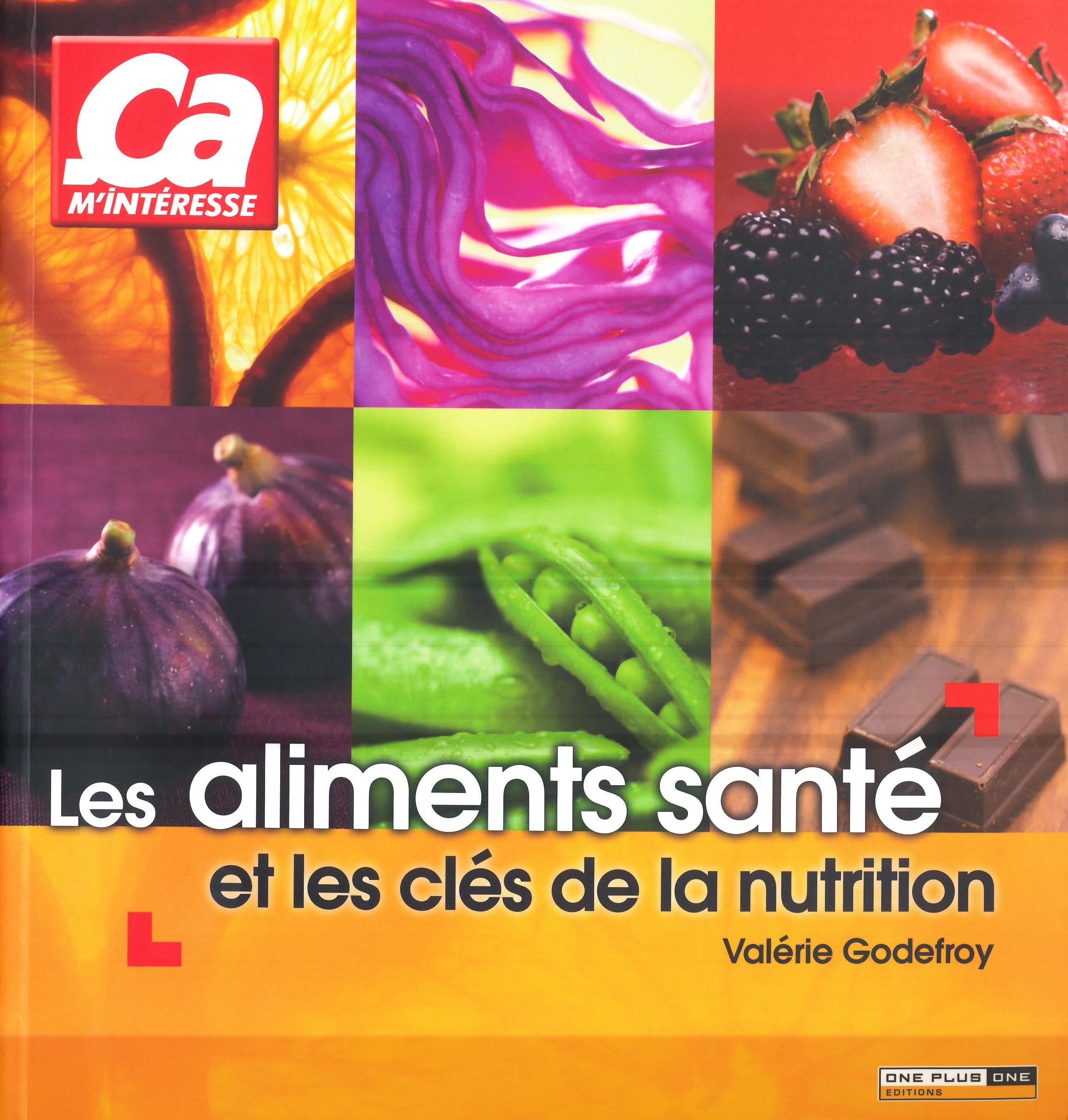 Les Aliments santé et les clés de la nutrition book