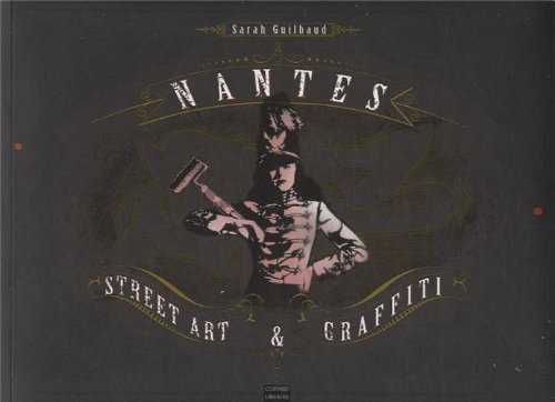 Nantes Street Art & Graffiti book