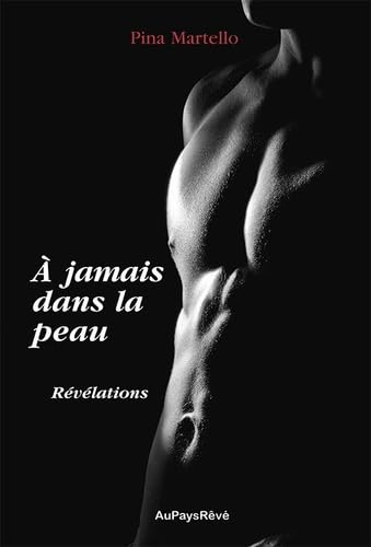 A jamais dans la peau : Révélations Contemporary literature