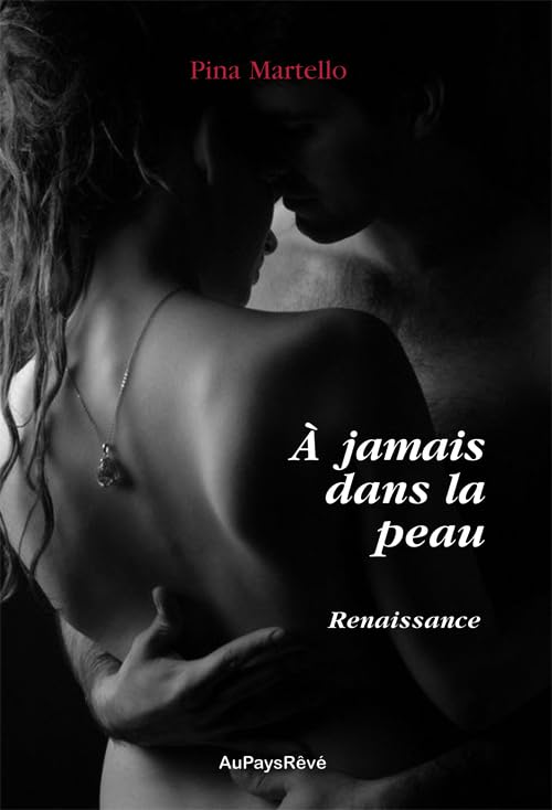 A jamais dans la peau : Renaissance Contemporary literature