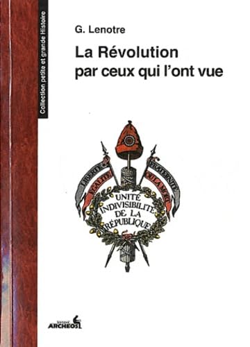 REVOLUTION PAR CEUX QUI L'ONT VUE (LA) Books