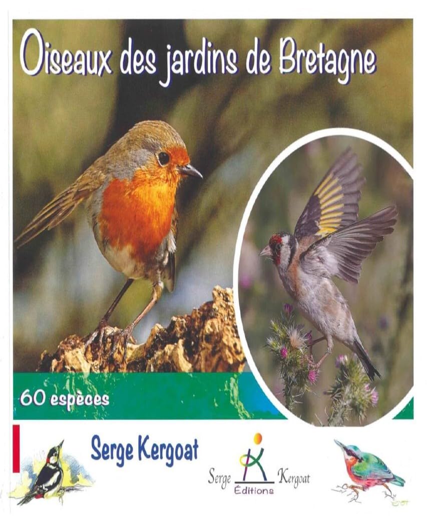 Oiseaux des jardins de Bretagne: 60 espèces book