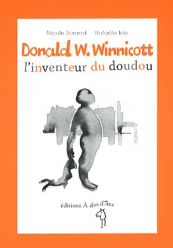 Donald W. Winnicott : L'inventeur du doudou Non-fiction