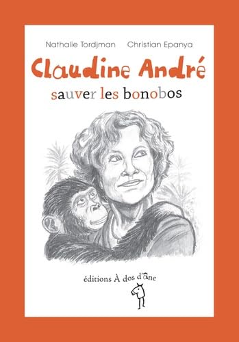 Claudine André, sauver les bonobos book