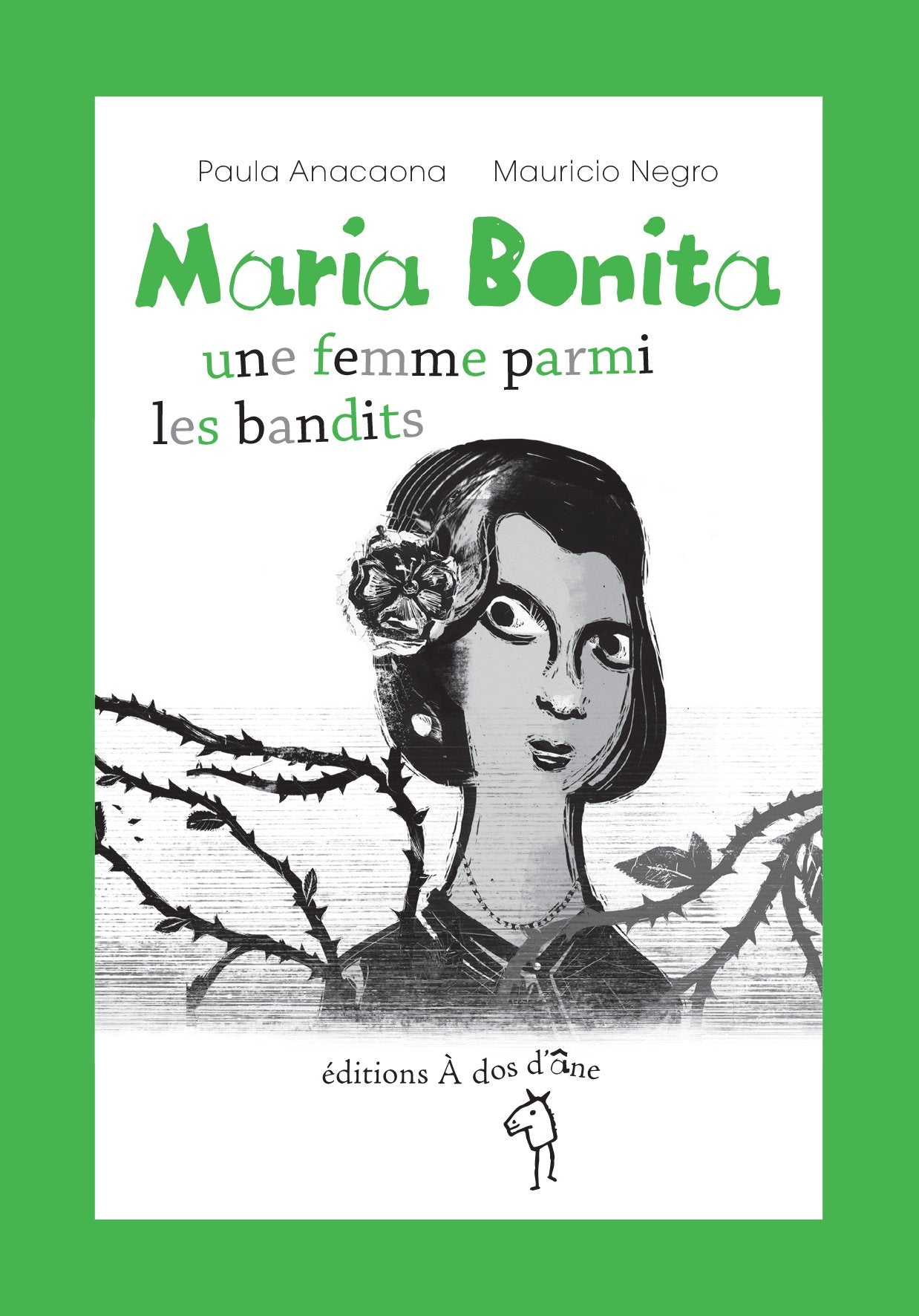 Maria Bonita, une femme parmi les bandits book