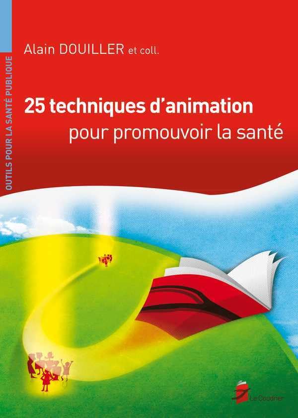 25 techniques d'animation pour promouvoir la santé Books