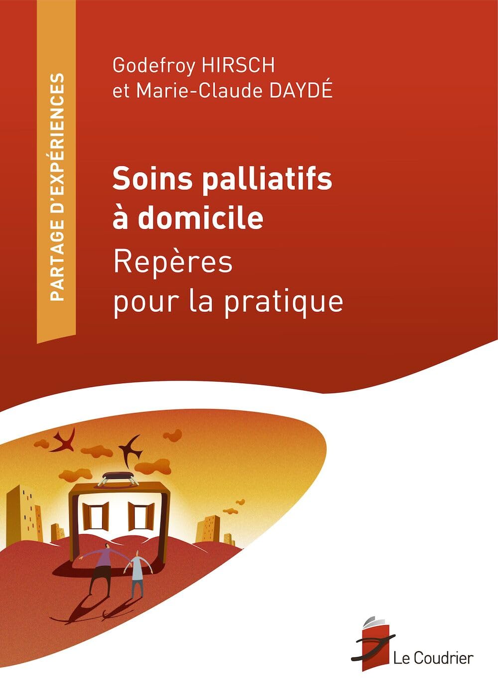 Soins palliatifs à domicile : Repères pour la pratique Medicine