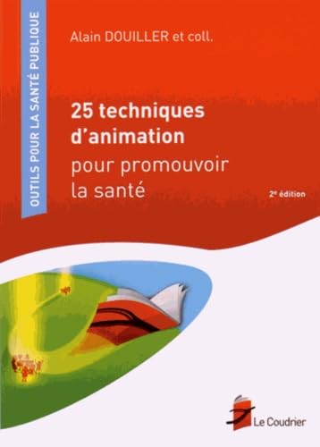 25 techniques d'animation pour promouvoir la santé book