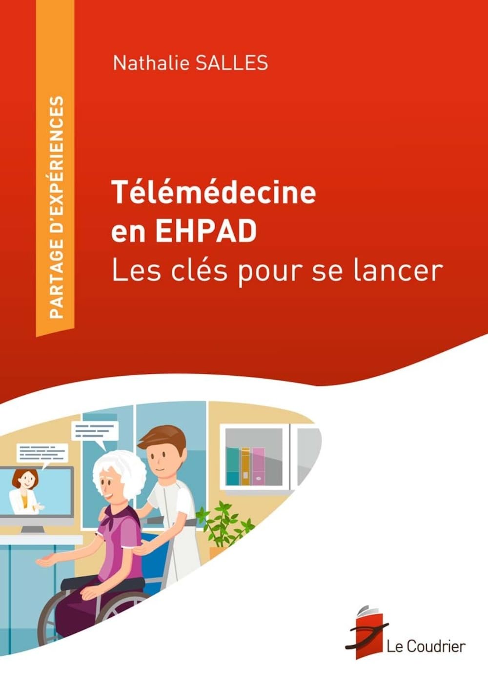 Telemedecine en ehpad - les cles pour se lancer book