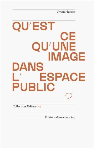 Qu'est-ce qu'une image dans l'espace public ? Film, Art & Culture