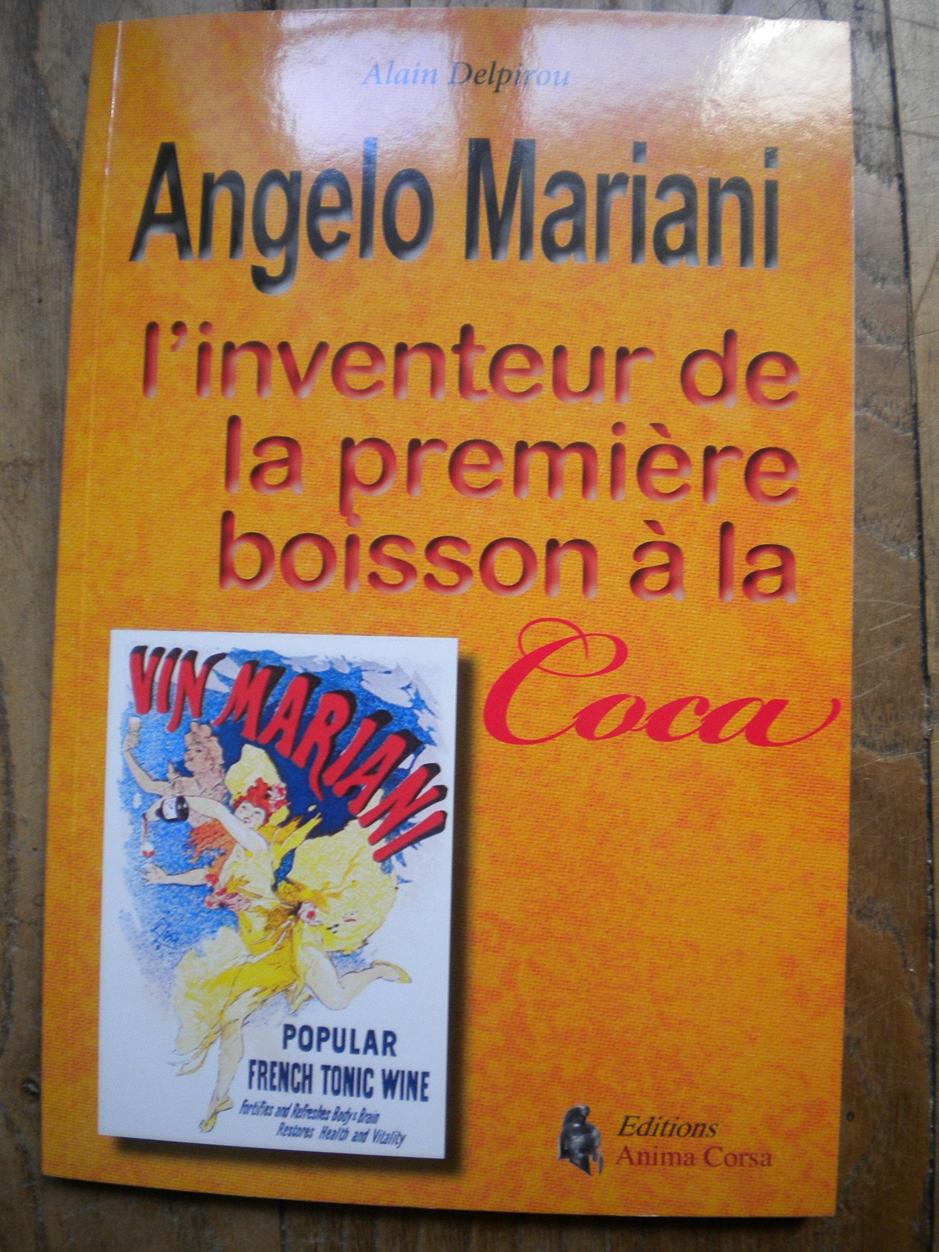 Angelo Mariani, l'inventeur de la première boisson à la coca book