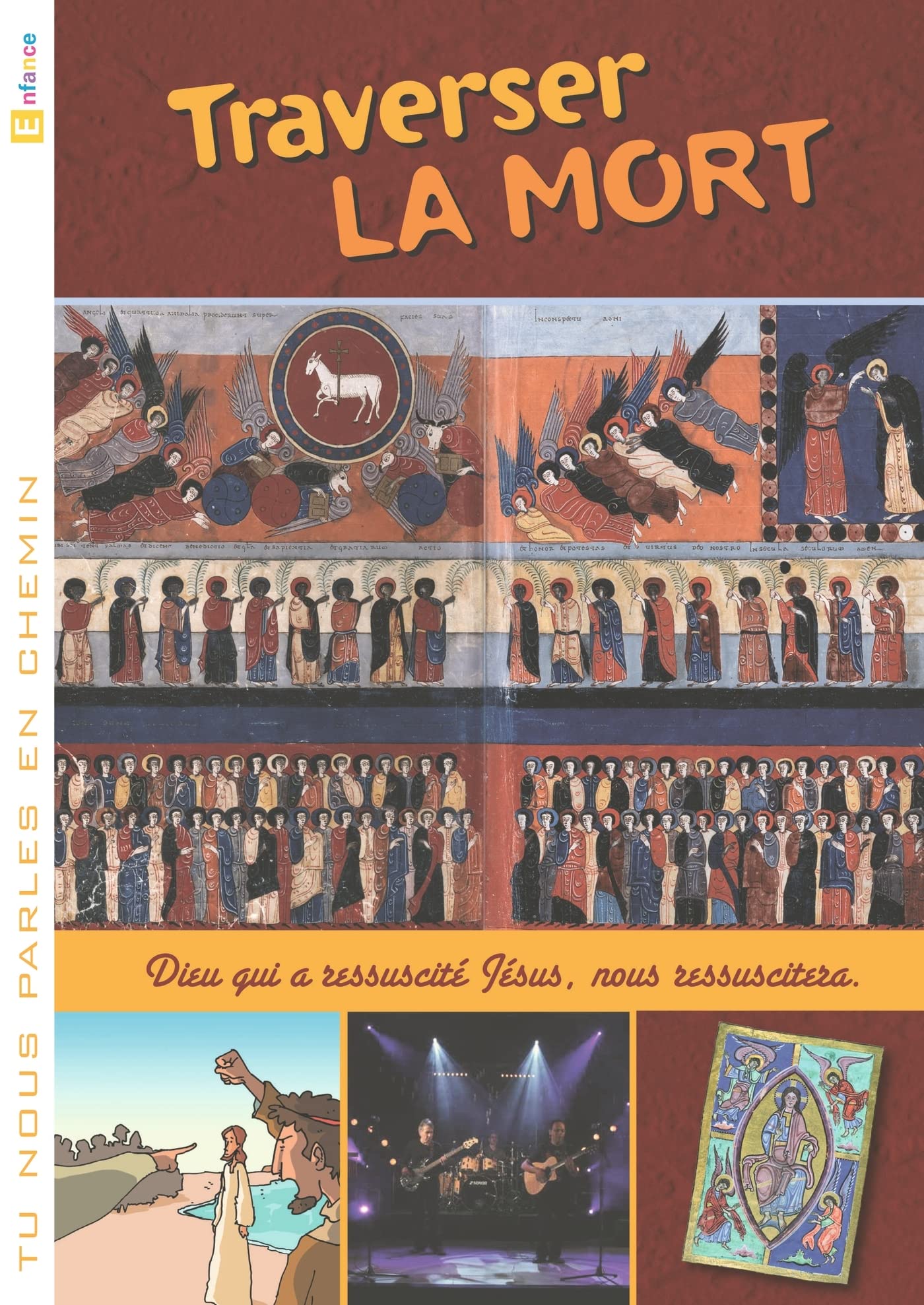 Tu nous parles en chemin - Enfance - 11 - Traverser la mort book