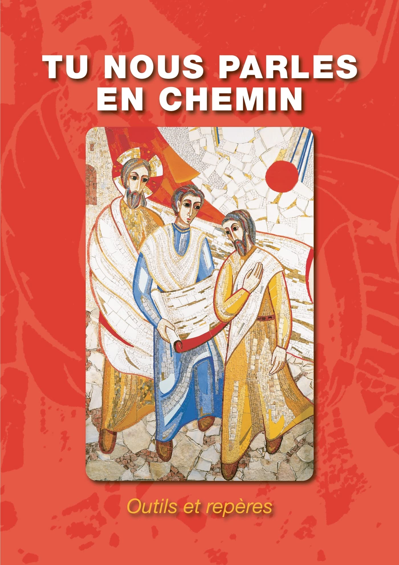 Tu nous parles en chemin- Outils et repères +frise book
