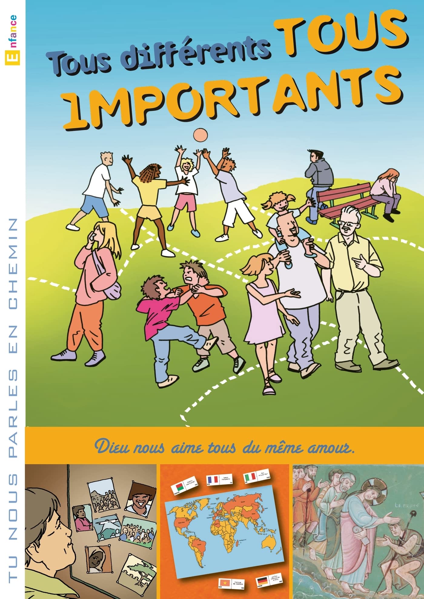 Tu nous parles en chemin - Enfance - 5 - Tous différents , tous importants ! book
