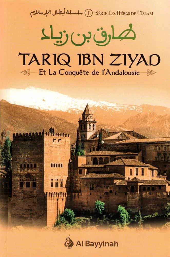 Tariq Ibn Ziyad et la Conquete de l'Andalousie Books