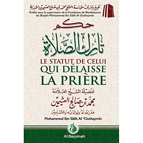Le Statut De Celui Qui Délaisse La Prière Books