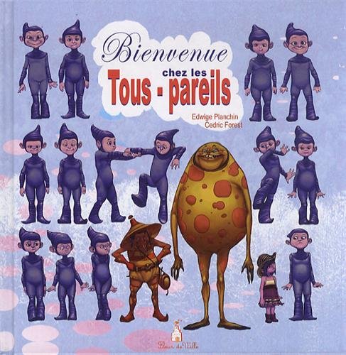 Bienvenue chez les Tous-pareils book