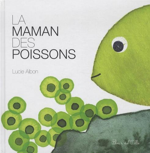 LA MAMAN DES POISSONS Children's books