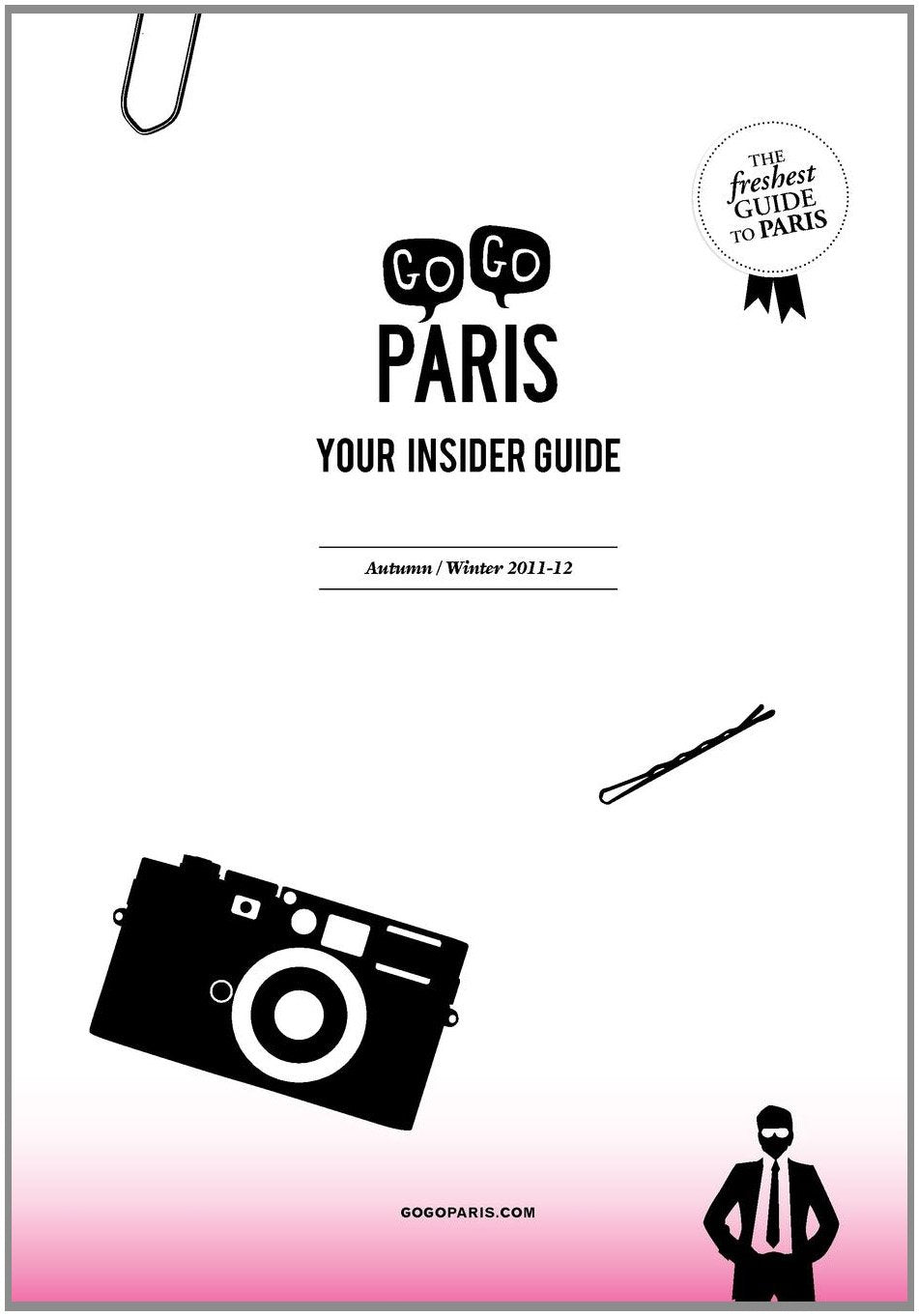 Gogo Paris: Your Insider Guide, Autumn-Winter 2011-12 Leisure, Home & Garden