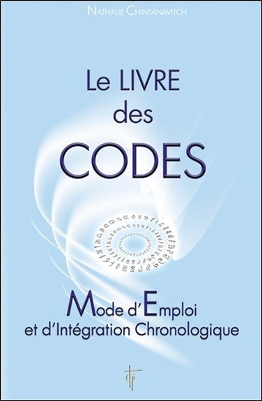 Le livre des codes : mode d'emploi et d'intégration chronologique book