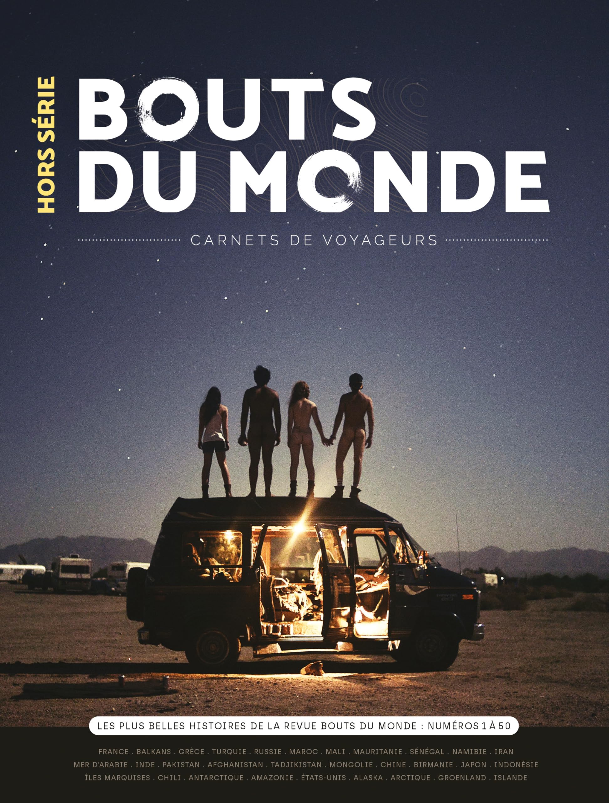 Les plus belles histoires de la revue bouts du monde - carnets de voyageurs book