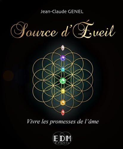 Source d'Eveil - Vivre les promesses de l'âme: Vivre les promesses de l'Ame Religion & Esotericism