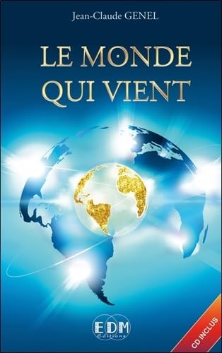 Le monde qui vient - Livre + CD: Clés pour accueillir Religion & Esotericism