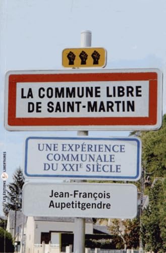 La commune libre de Saint Martin book