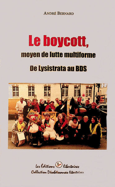 Le boycott, moyen de lutte multiforme : de Lysistrata au BDS book