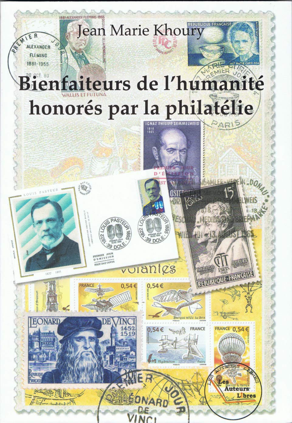 Bienfaiteurs de l'humanité honorés par la philatélie Hobbies & Crafts