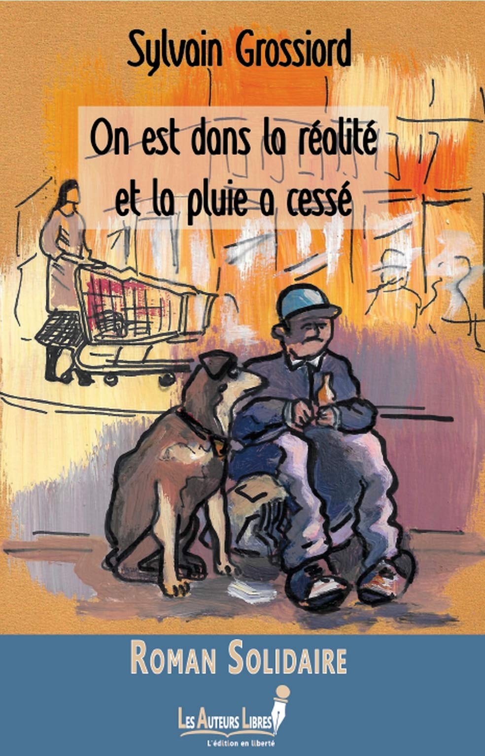 On est dans la réalité et la pluie a cessé: Roman solidaire book