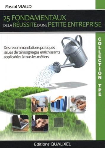 25 fondamentaux de la réussite d'une petite entreprise book