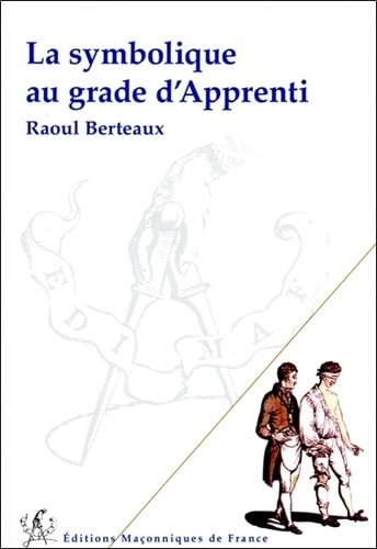 La symbolique au grade d'Apprenti Books
