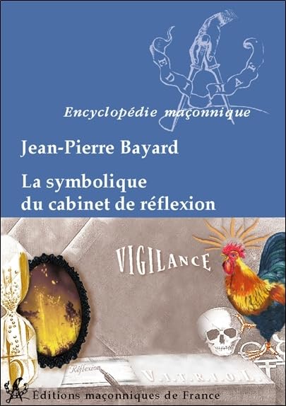 La symbolique du cabinet de réflexion book