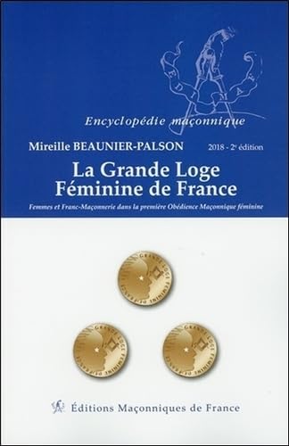 La Grande Loge Féminine de France book