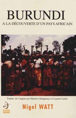 Burundi: A la découverte d'un pays africain book