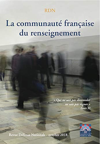 REVUE DEFENSE NATIONALE 813 la communauté française du renseignement book