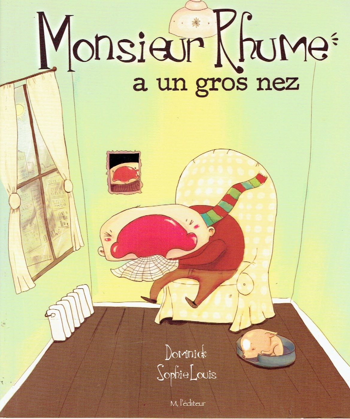 Monsieur Rhume a un gros nez book