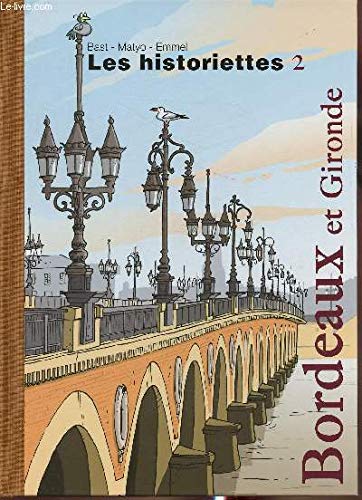Bordeaux et gironde,les historiettes 2 Books