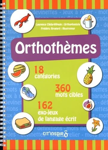 Orthothèmes: 18 catégories, 360 mots cibles, 162 exo-jeux de langage écrit book